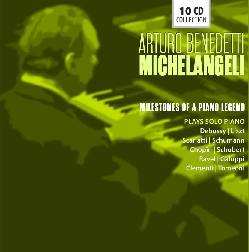 Arturo Benedetti Michelangeli Milestones of a Piano Legend CD