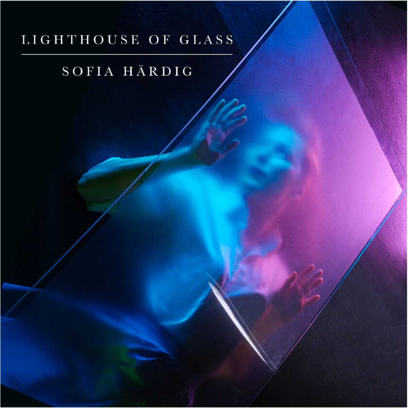 Sofia Härdig Lighthouse of Glass CD