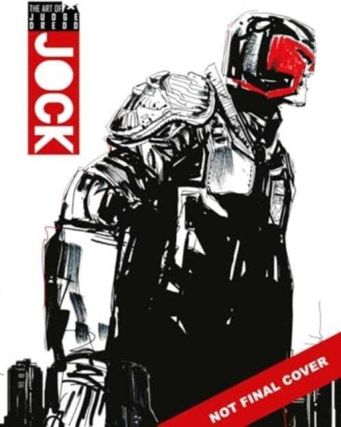 The Art of Judge Dredd by Jock