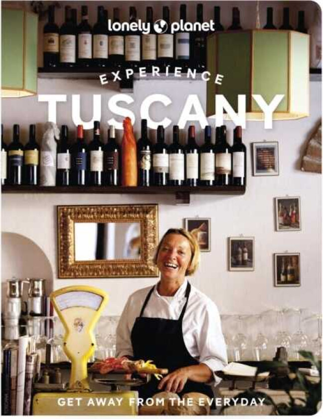 Lonely Planet Experience Tuscany