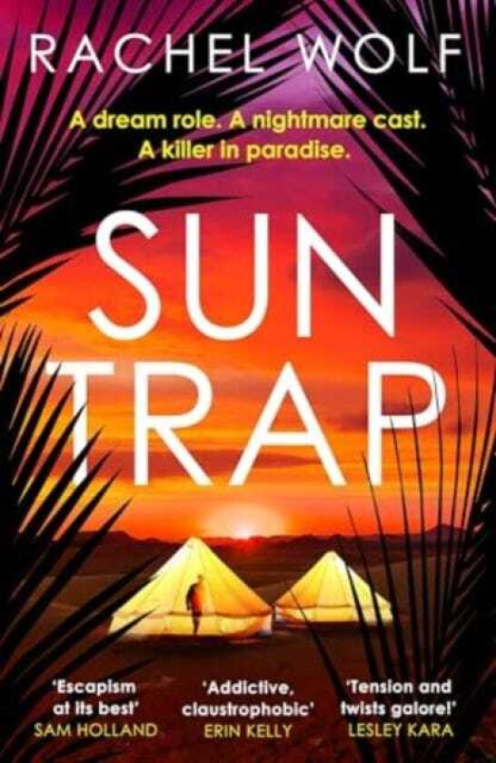 Sun Trap  A destination thriller and murder mystery that you won't be able to put down