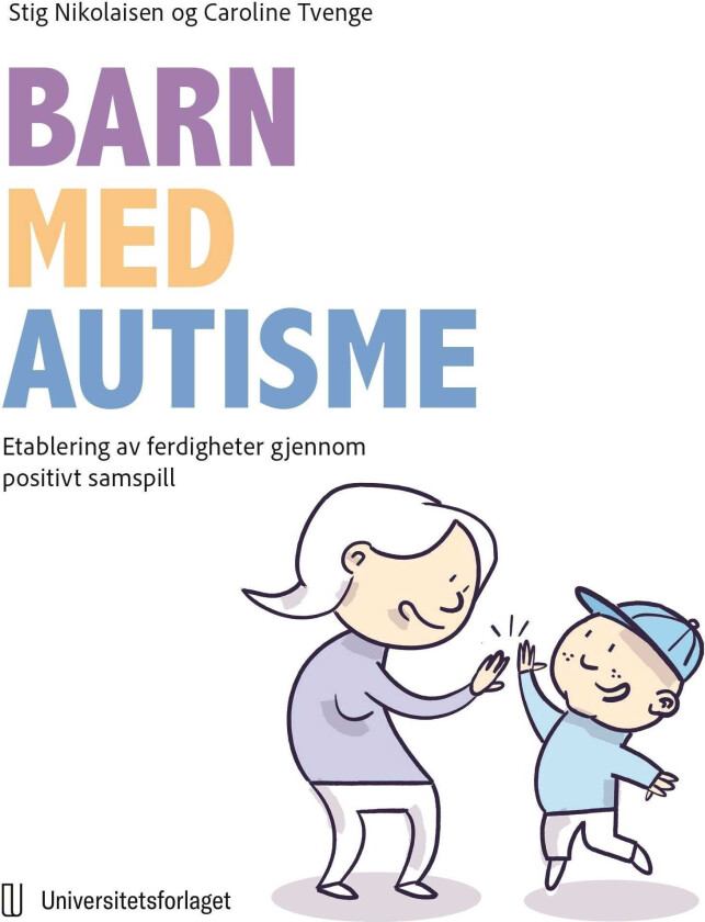 Barn med autisme etablering av ferdigheter gjennom positivt samspill