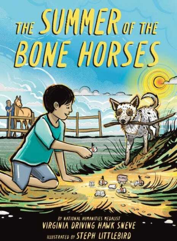 The Summer of the Bone Horses A Chapter Book