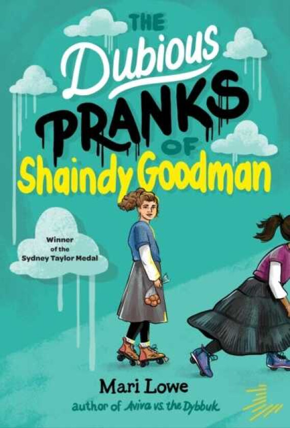 The Dubious Pranks of Shaindy Goodman
