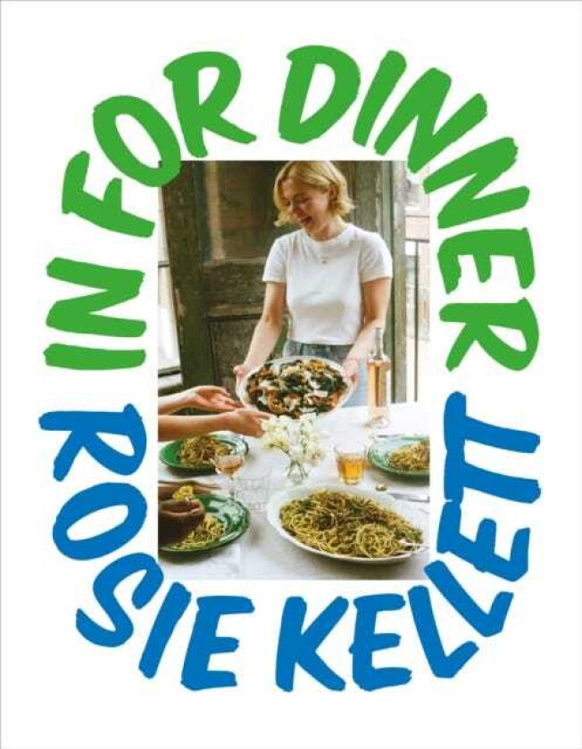 In for Dinner 101 delicious & affordable recipes to batch cook, share and enjoy