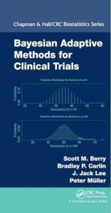 Bayesian Adaptive Methods for Clinical Trials