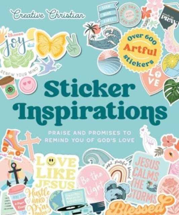Sticker Inspirations Praise and Promises to Remind You of God's Love