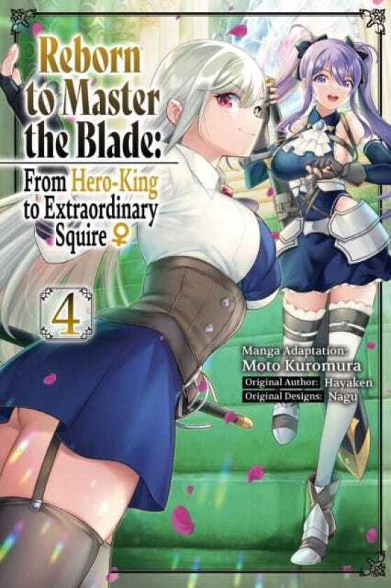 Reborn to Master the Blade: From HeroKing to Extraordinary Squire ?, Vol. 4 (manga)