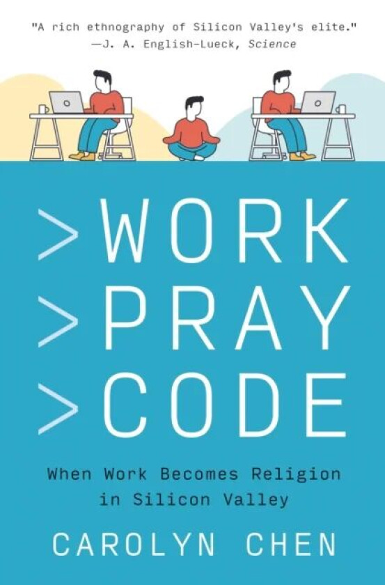 Work Pray Code av Carolyn Chen