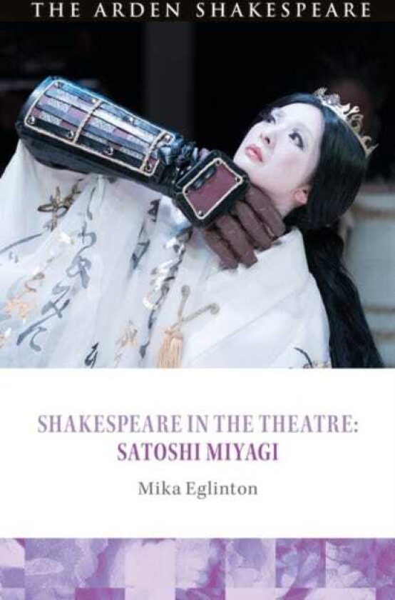 Shakespeare in the Theatre: Satoshi Miyagi