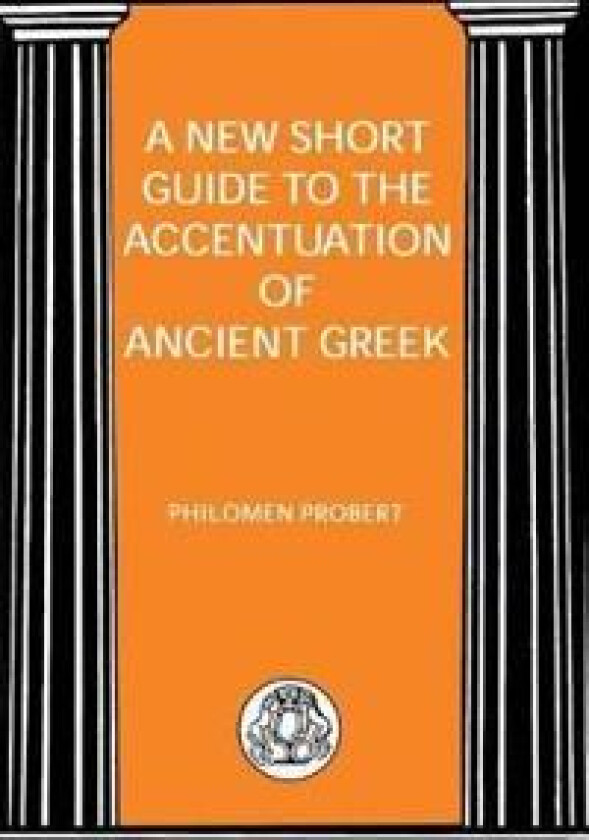 New Short Guide to the Accentuation of Ancient Greek