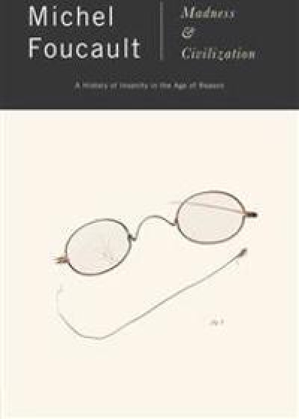 Madness and Civilization