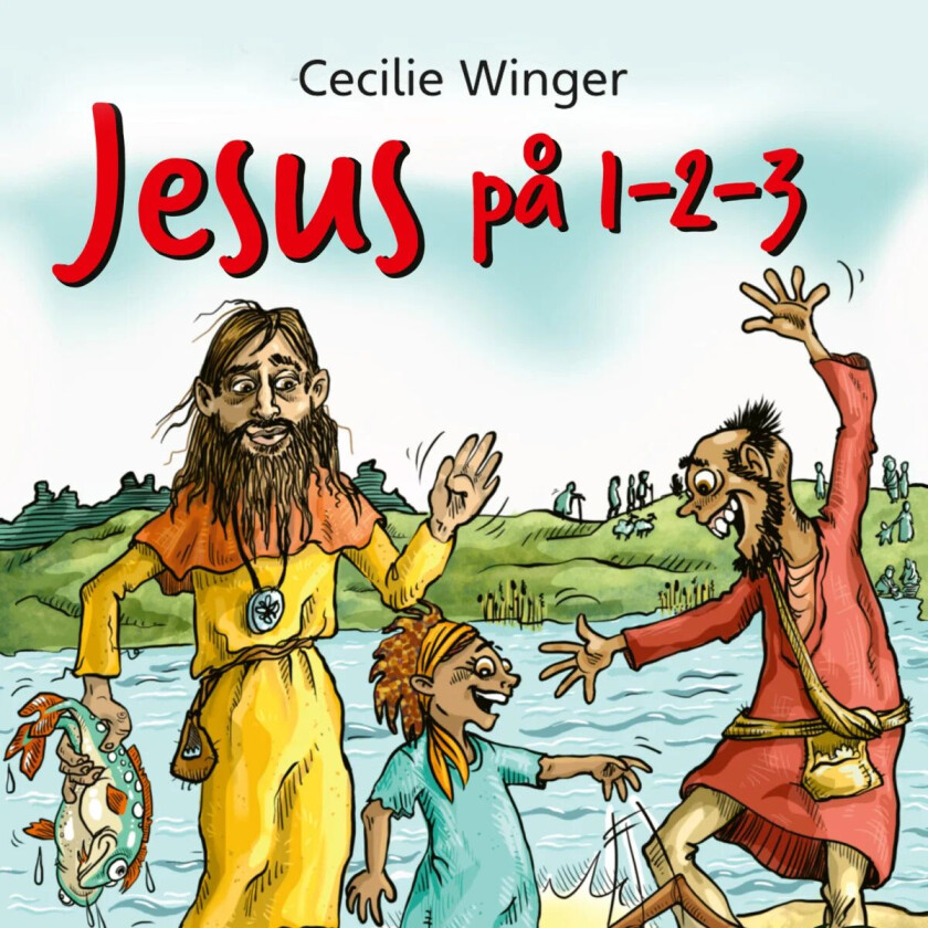 Jesus på 1-2-3 av Cecilie Winger