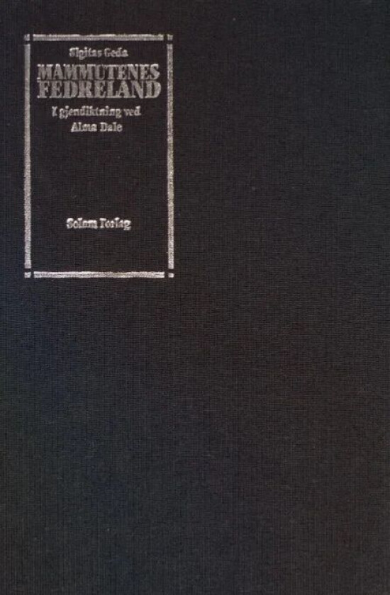 Mammutenes fedreland og andre dikt av Sigitas Geda