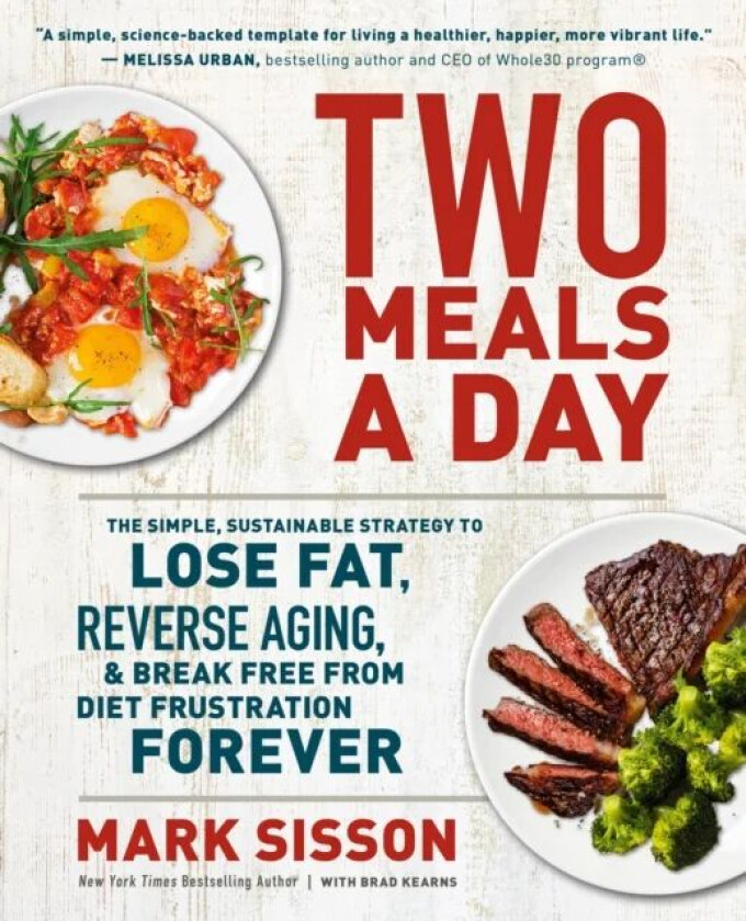 Two Meals a Day av Brad Kearns, Mark Sisson