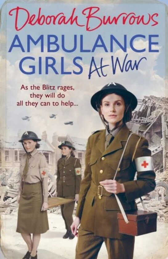 Ambulance Girls At War av Deborah Burrows