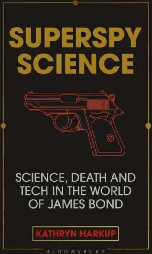 Superspy Science av Harkup Kathryn Harkup