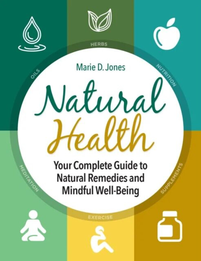 Natural Health av Marie D. Jones