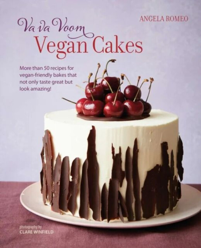 Va va Voom Vegan Cakes av Angela Romeo