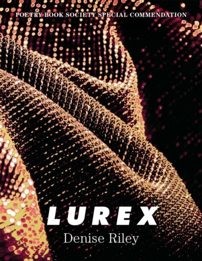 Lurex av Denise Riley
