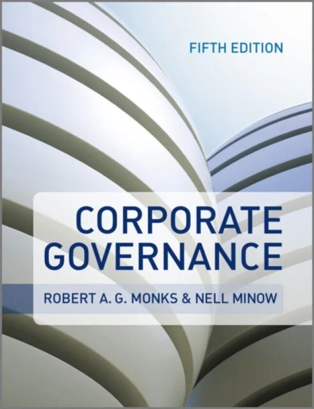 Corporate Governance av Robert A. G. (Lens Inc) Monks, Nell (Lens Inc) Minow