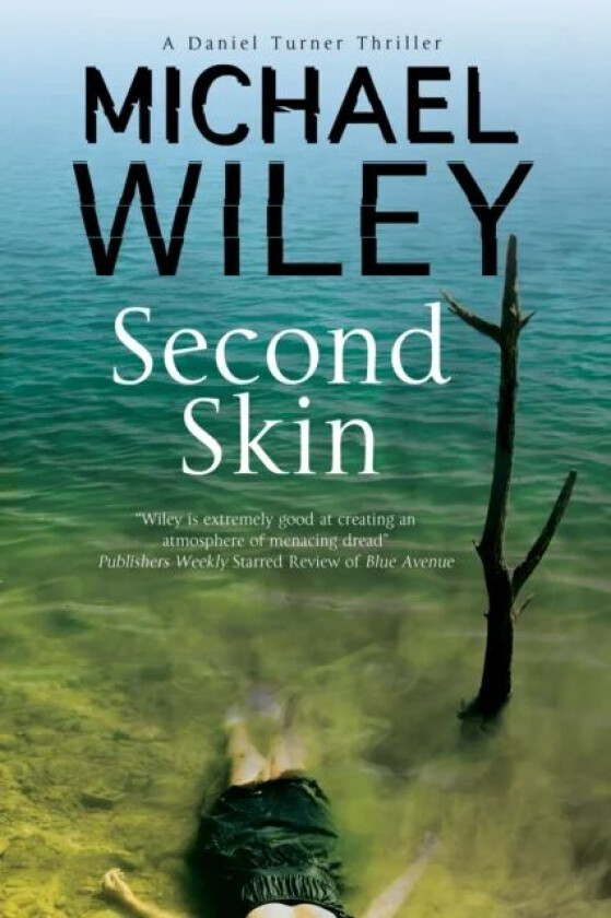 Second Skin av Michael Wiley
