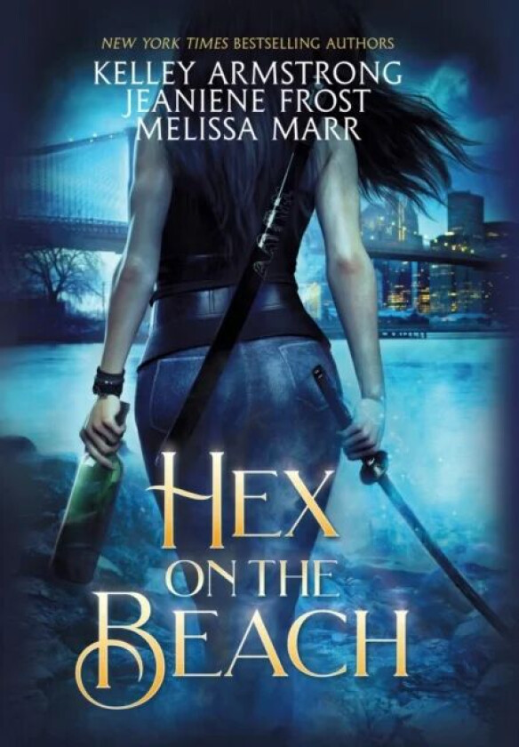 Hex on the Beach av Kelley Armstrong, Jeaniene Frost, Melissa Marr