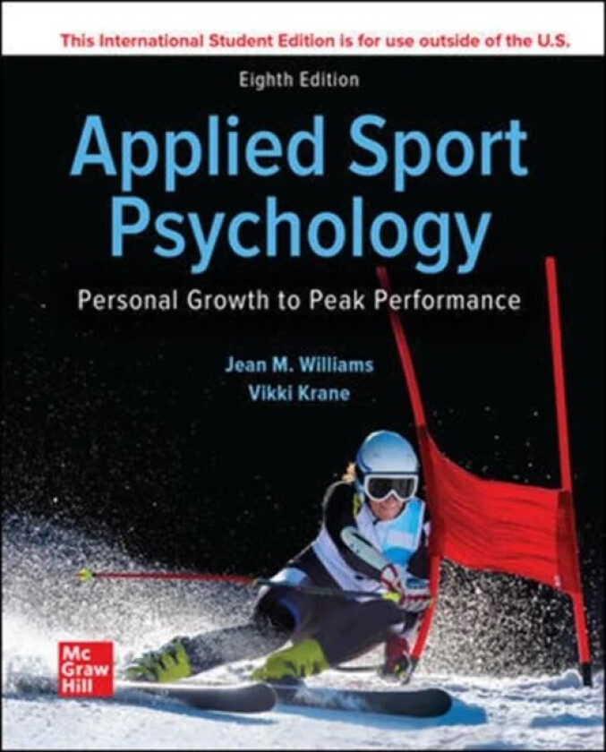 ISE Applied Sport Psychology: Personal Growth to Peak Performance av Jean Williams, Vikki Krane