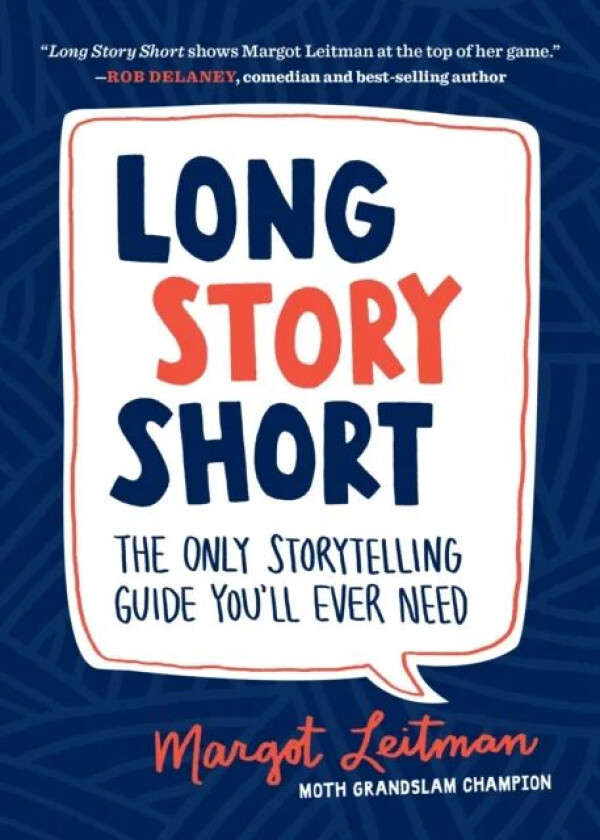 Long Story Short av Margot Leitman
