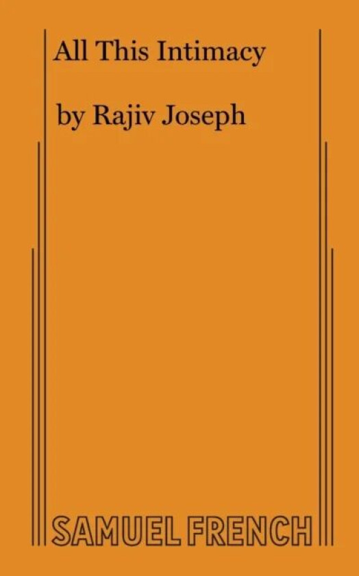 All This Intimacy av Rajiv Joseph