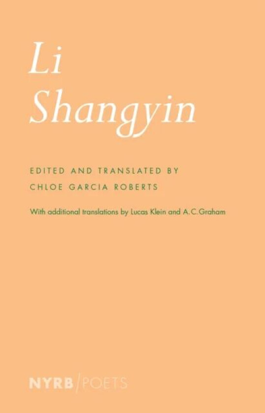 Li Shangyin av A.C. Graham, Chloe Garcia Roberts, Lucas Klein