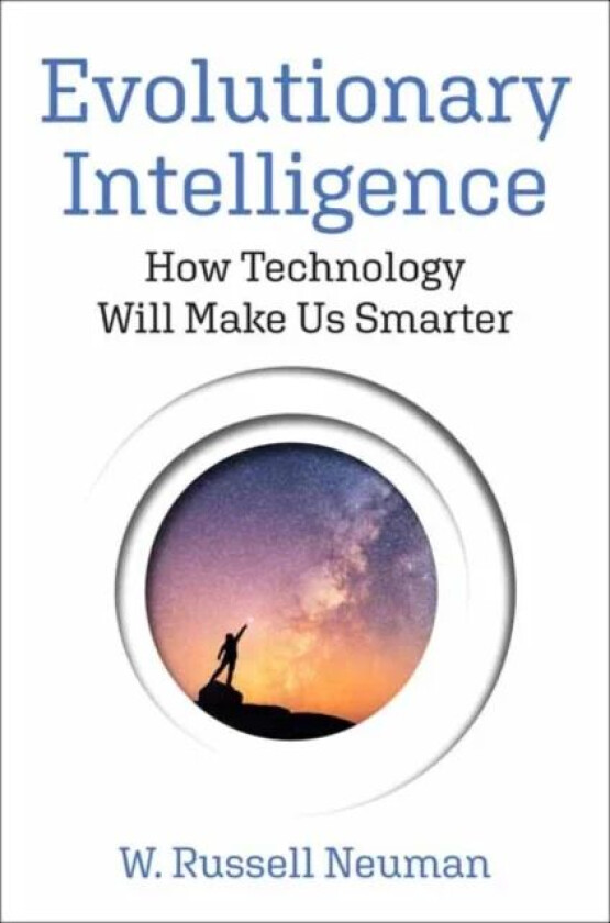 Evolutionary Intelligence av W. Russell Neuman