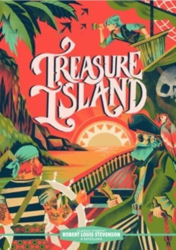 Classic Starts (R): Treasure Island av Robert Louis Stevenson