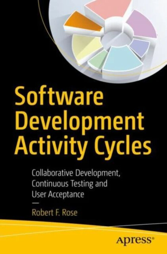 Software Development Activity Cycles av Robert F. Rose