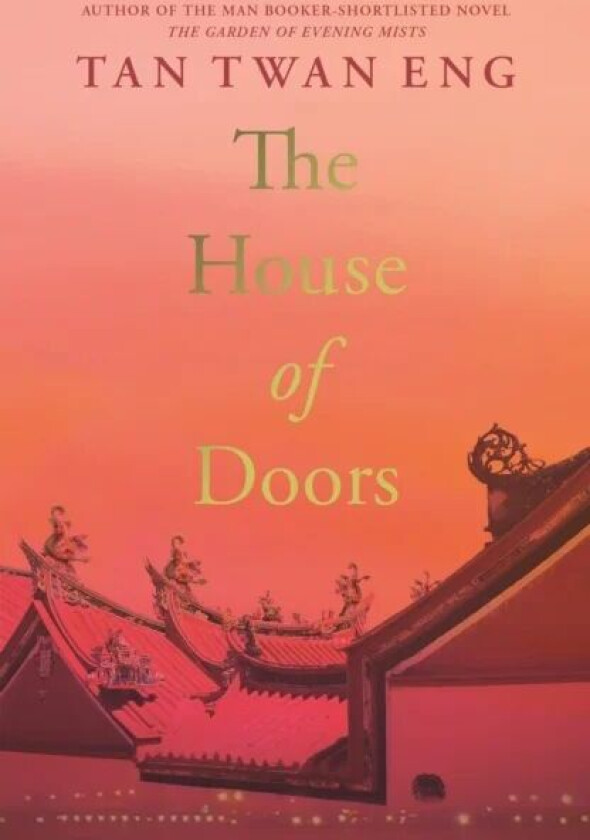 The House of Doors av Tan Twan Eng