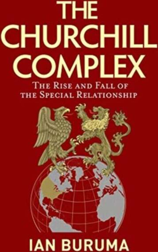 The Churchill complex av Ian Buruma