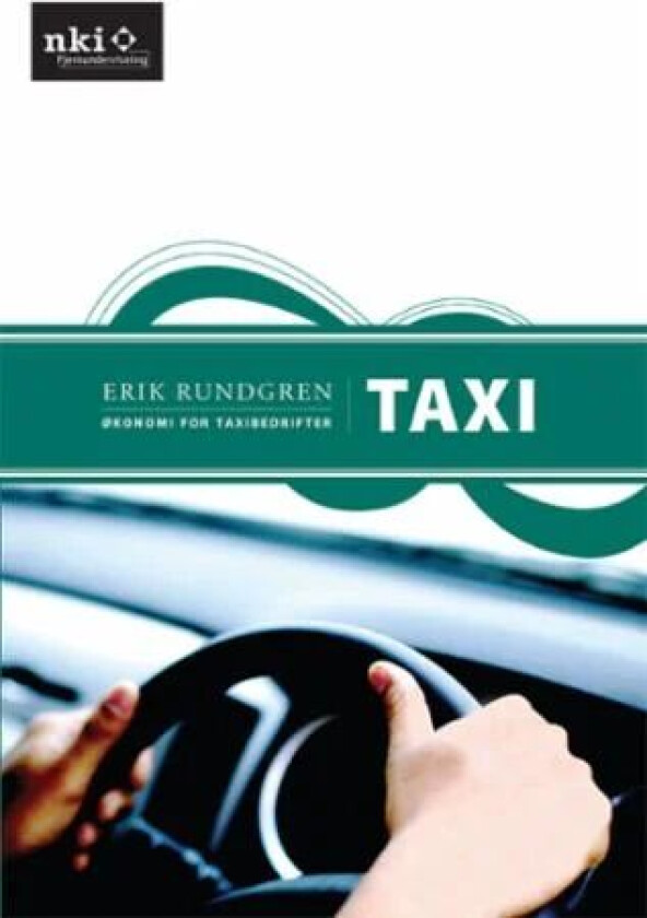 Økonomi for taxibedrifter av Erik Rundgren