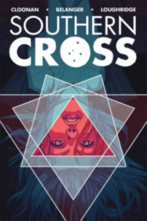 Southern Cross Volume 1 av Becky Cloonan