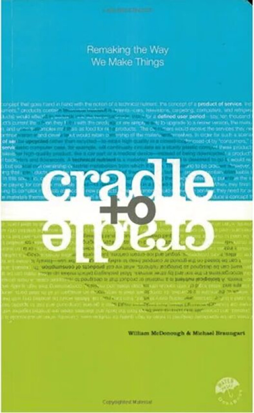 Cradle to Cradle av William McDonough