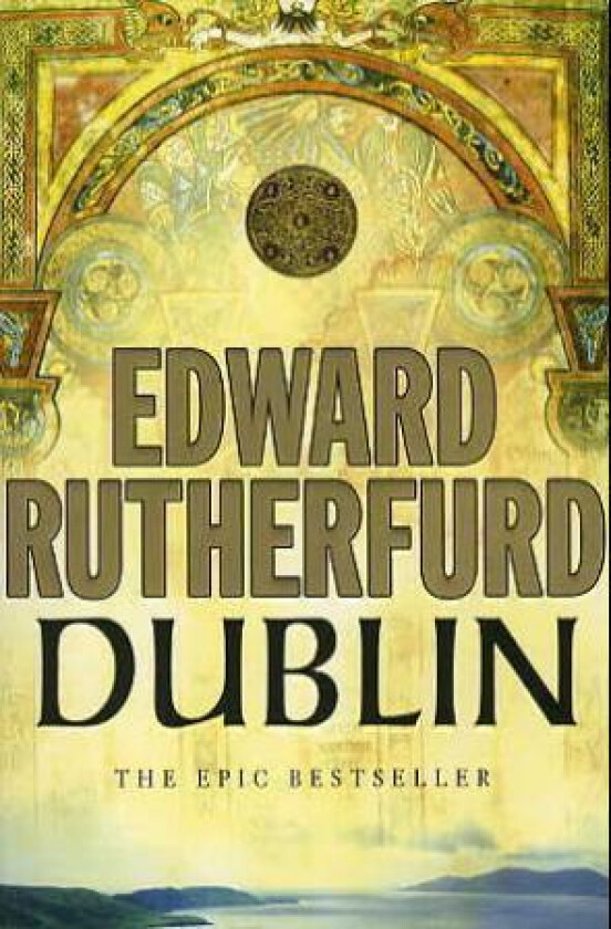 Dublin av Edward Rutherfurd