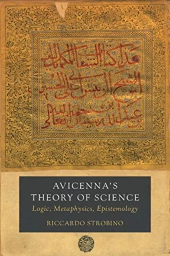 Avicenna's Theory of Science av Riccardo Strobino