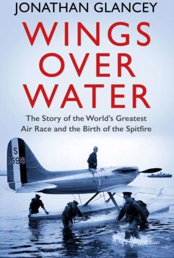 Wings Over Water av Jonathan Glancey