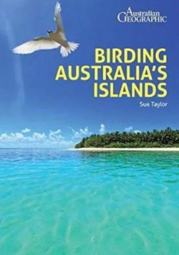 Birding Australia&#039;s Islands av Sue Taylor