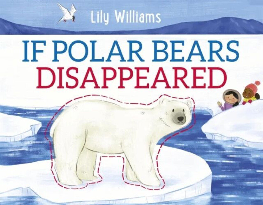 If Polar Bears Disappeared av Lily Williams