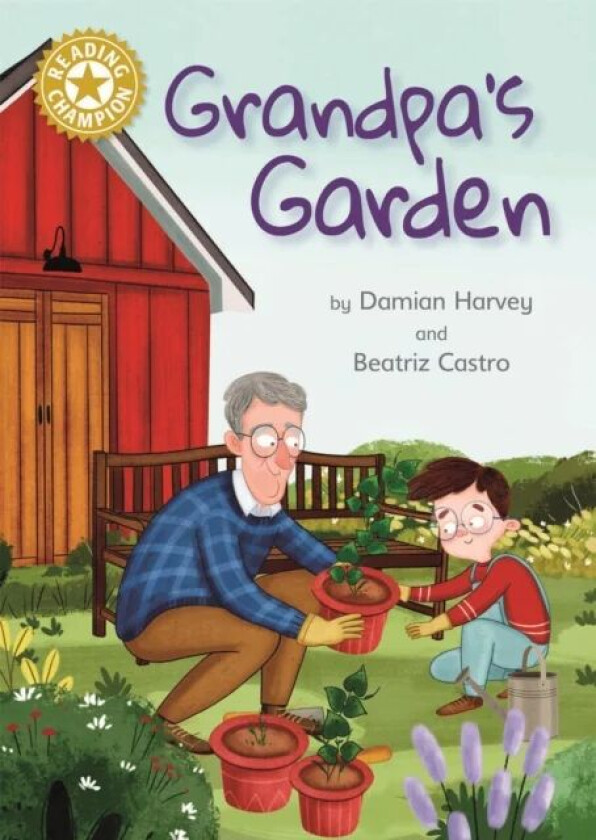 Reading Champion: Grandpa's Garden av Damian Harvey