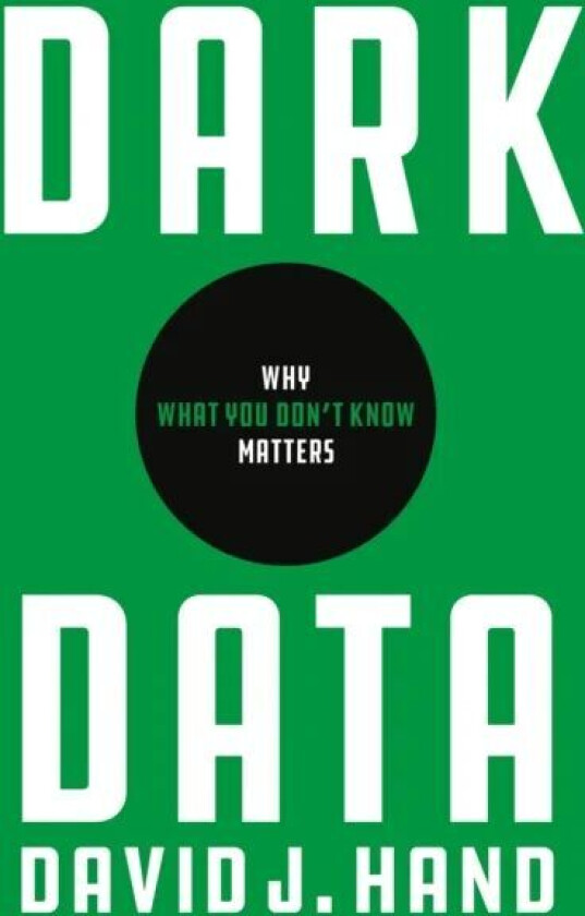 Dark Data av David J. Hand