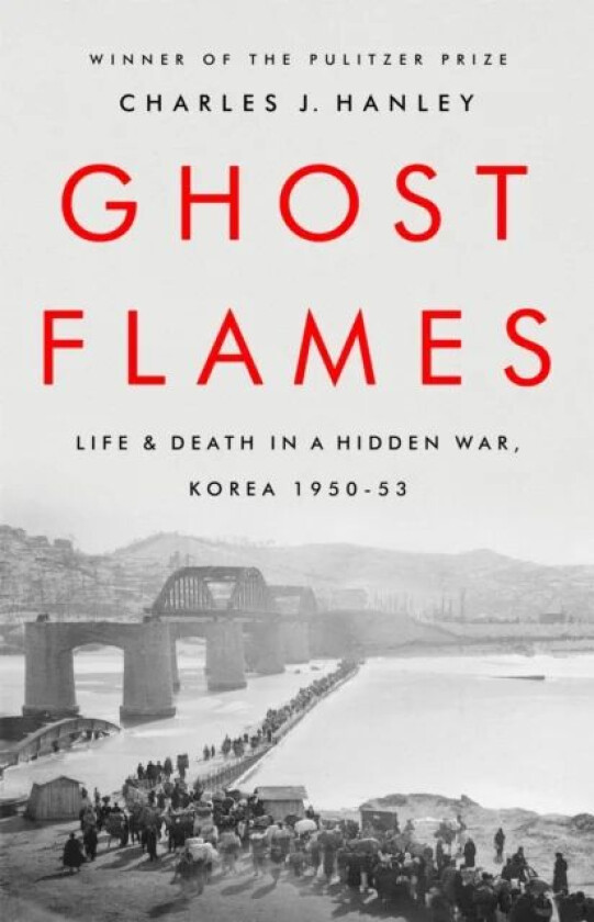 Ghost Flames av Charles J. Hanley