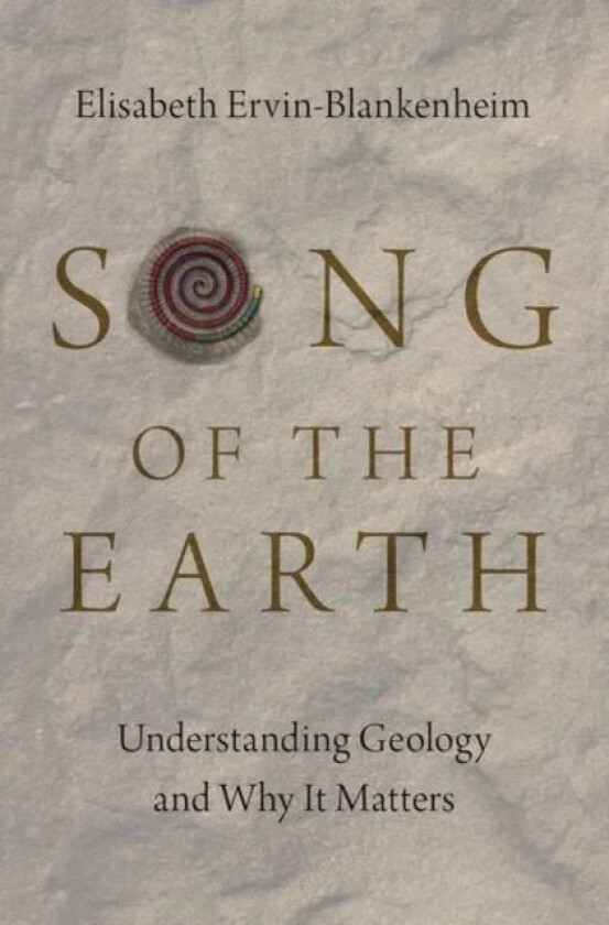 Song of the Earth av Elisabeth (Professional Geologi Ervin-Blankenheim