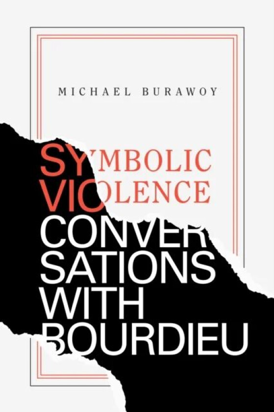 Symbolic Violence av Michael Burawoy