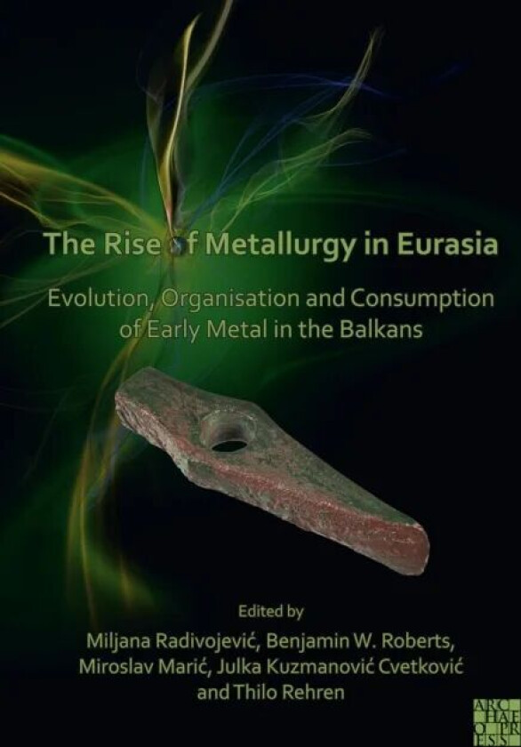 The Rise of Metallurgy in Eurasia